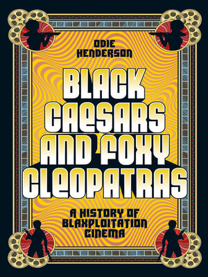 cover image of Black Caesars and Foxy Cleopatras